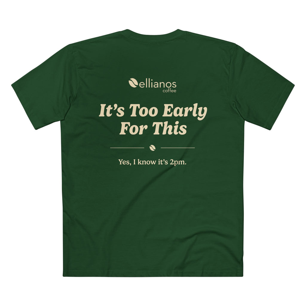 Ellianos It's Too Early For This T-Shirt t-shirt, side view