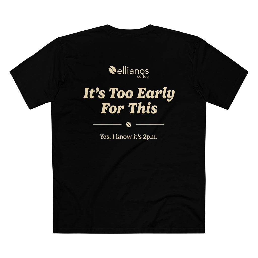 Ellianos It's Too Early For This T-Shirt t-shirt, worn on model, side