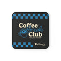 Coffee Break Club coaster in black showing top design