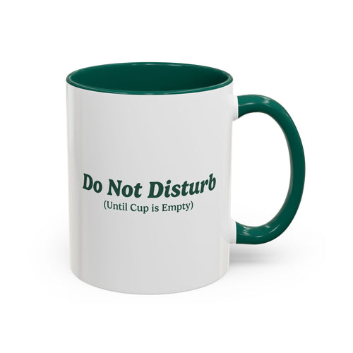 Do Not Disturb Mug - Green - 15oz / Green