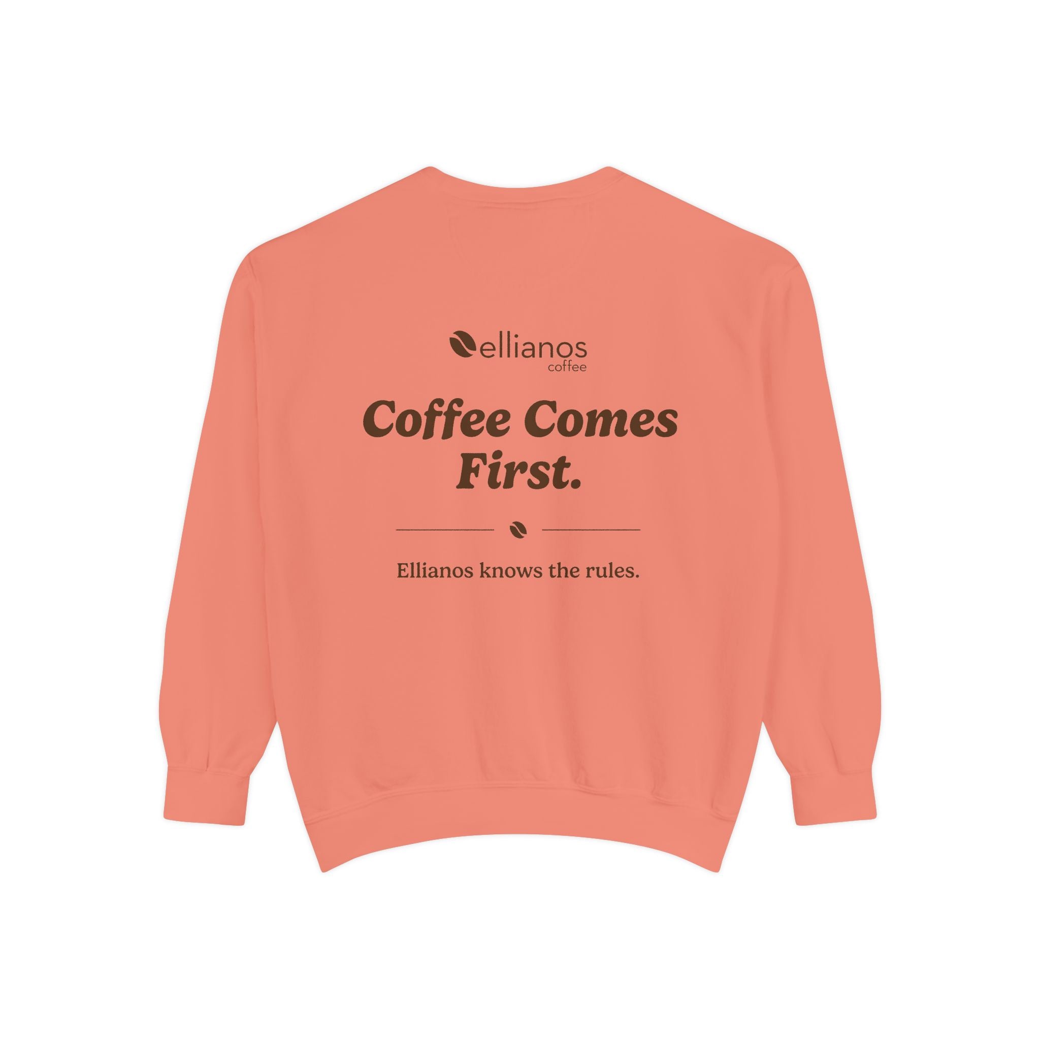 Coffee Comes First Crewneck