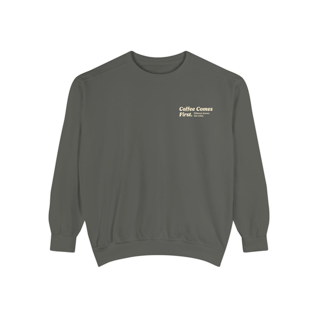 Ellianos Coffee Comes First Crewneck crewneck sweatshirt, lifestyle shot