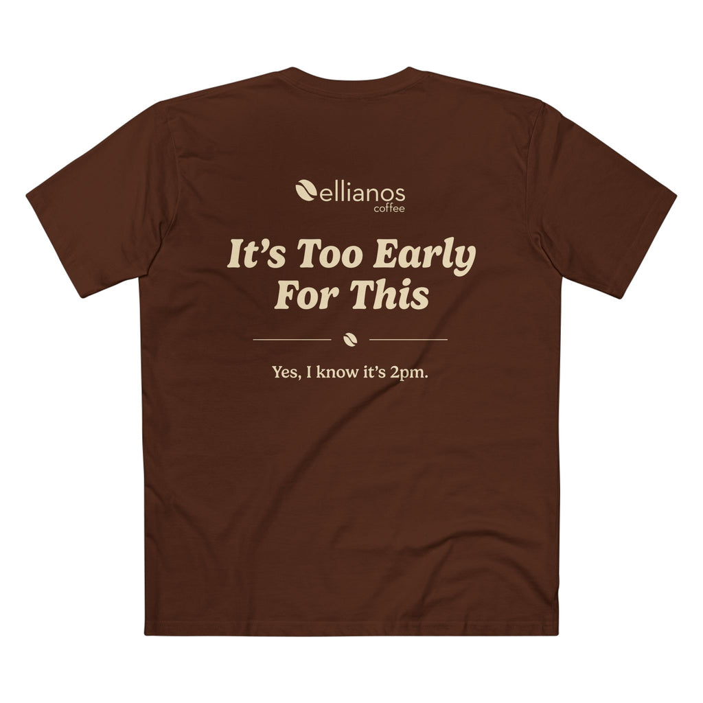 Ellianos It's Too Early For This T-Shirt t-shirt, alternate color view