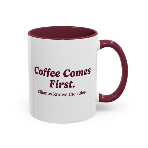 Ellianos Coffee Comes First Mug burgundy ceramic mug with printed design, front view