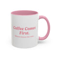Ellianos Coffee Comes First Mug pink ceramic mug with printed design, front view
