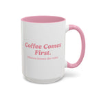 Ellianos Coffee Comes First Mug pink ceramic mug showing back of design