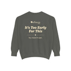 Ellianos It's Too Early For This Crewneck crewneck sweatshirt, side view