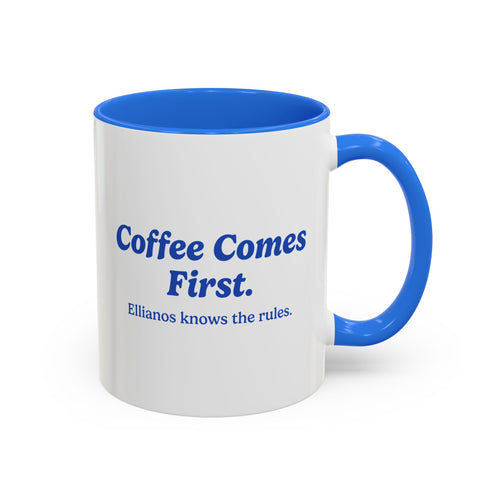 Ellianos Coffee Comes First Mug blue ceramic mug with printed design, front view